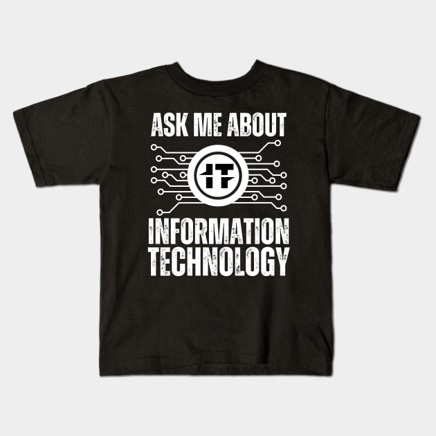 Information-Technology Kids T-Shirt by DewaJassin